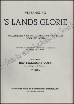 Afbeeldingen van Verzameling 's Lands Glorie. Vulgarisatie van de geschiedenis van België door het beeld