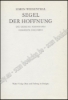 Afbeeldingen van Segel der Hoffnung - Die geheime Mission des Christoph Columbus. SIGNED !