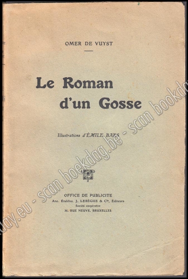 Afbeeldingen van Le Roman d'un Gosse. Illustrations Émile BAES