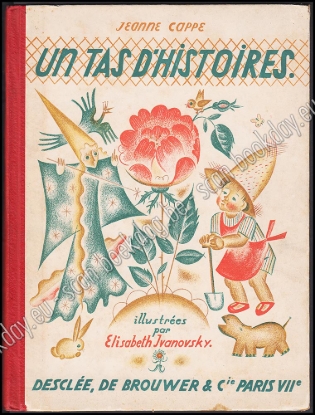 Afbeeldingen van Un tas d'histoires. 1ère édition. Illustrations de Elisabeth IVANOVSKY