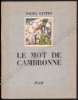 Afbeeldingen van Le mot de Cambronne. Comédie en un acte et en vers. Couverture et illustrations de Guy ARNOUX
