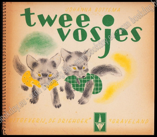 Afbeeldingen van Twee vosjes. Illu. Johanna BOTTEMA. El Pintor boekje !