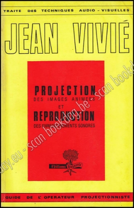 Afbeeldingen van Projection des images animées et reproduction des enregistrements sonores (tome I et II complète)