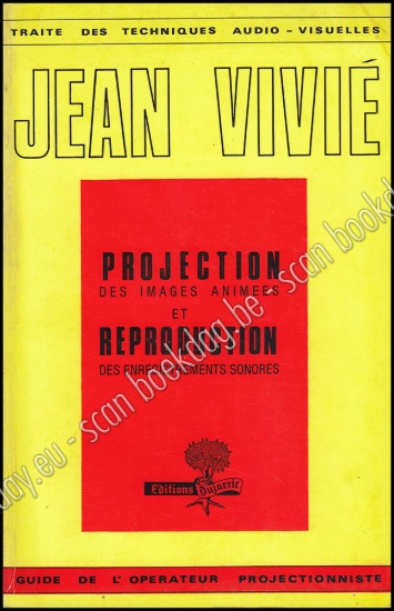 Afbeeldingen van Projection des images animées et reproduction des enregistrements sonores (tome I et II complète)