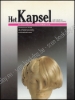 Afbeeldingen van Het Kapsel. Een cultuurgeschiedenis van de haarmode van de Oudheid tot onze tijd