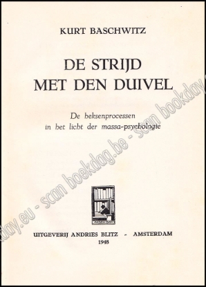 Afbeeldingen van De strijd met den duivel. De heksenprocessen in het licht der massa-psychologie