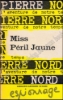 Afbeeldingen van Miss Péril Jaune. L'aventure de notre temps 40