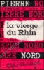 Afbeeldingen van La vierge du Rhin. L'aventure de notre temps 8