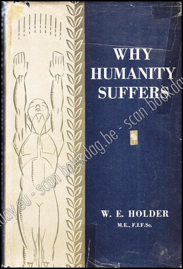 Afbeeldingen van Why Humanity Suffers. Signed