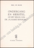 Afbeeldingen van Signed. Ondergang en herstel of het begin van de "Vlaamse Beweging"