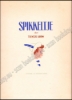 Afbeeldingen van Spikkeltje. Geïllustreerd door Tientje LOUW. 1948