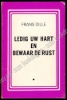 Afbeeldingen van Ledig uw hart en bewaar de rust. Gesigneerd