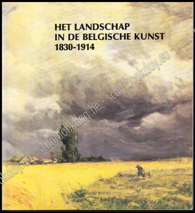 Afbeeldingen van Het landschap in de belgische kunst 1830 - 1914