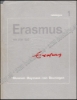 Afbeeldingen van Erasmus en zijn tijd. Catalogus 1 & 2