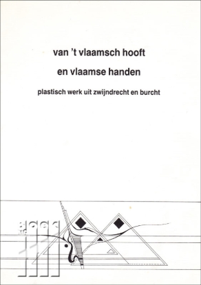 Afbeeldingen van Van't vlaamsch hooft en vlaamse handen. Plastisch werk uit Zwijndrecht en Burcht