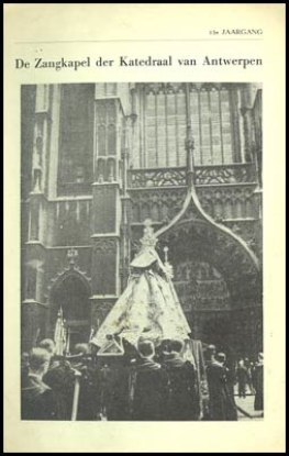 Afbeeldingen van De zangkapel der katedraal van Antwerpen. Jg 13 nr 4