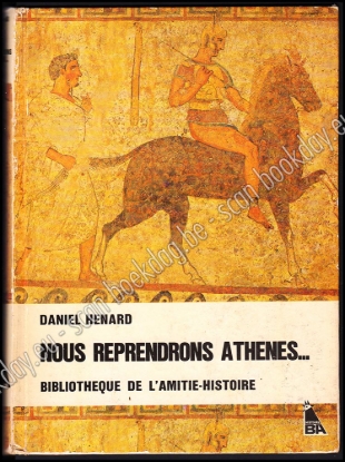 Afbeeldingen van Nous Reprendrons Athenes ...