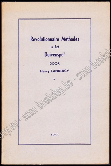 Afbeeldingen van Revolutionnaire Methodes in het Duivenspel