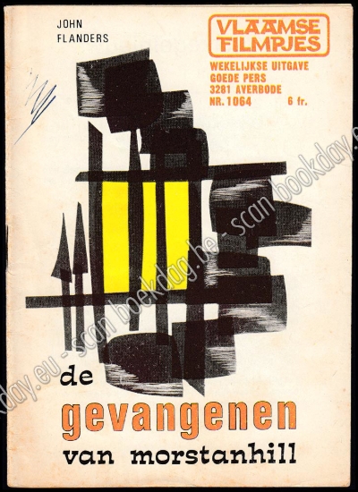 Afbeeldingen van Vlaamse filmpjes. Nr. 1064. 1973. De gevangenen van Morstanhill