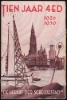 Afbeeldingen van Tien jaar 4E.D.. Gedenkalbum uitgegeven ter gelegenheid van het 10 jarig jubileum van Radio Antwerpen