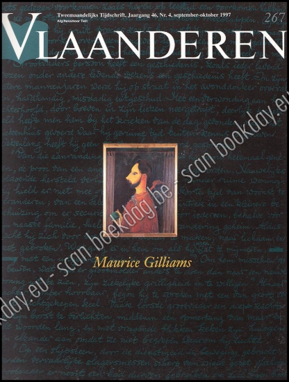 Afbeeldingen van Vlaanderen. Nr. 267. Jg. 46, nr. 4, september-oktober 1997. Maurice Gilliams 1910-1982