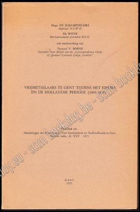 Afbeeldingen van Vrijmetselaars te Gent tijdens het Empire en de Hollandse periode (1804-1824)