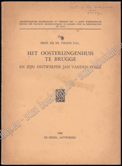Afbeeldingen van Het Oosterlingenhuis te Brugge en zijn ontwerper Jan vanden Poele