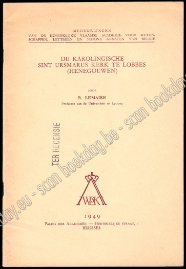 Afbeeldingen van De Karolingische Sint Ursmarus kerk te Lobbes (Henegouwen)