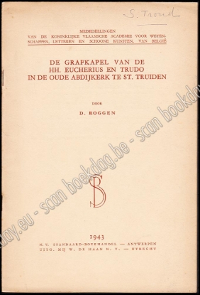 Afbeeldingen van De Grafkapel van de HH. Eucherius en Trudo in de oude abdijkerk te St. Truiden