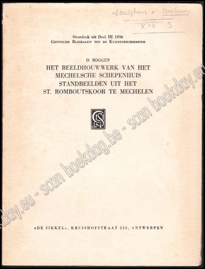 Afbeeldingen van Het beeldhouwwerk van het Mechelsche schepenhuis & Standbeelden uit het St. Romboutskoor te Mechelen