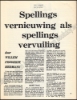 Afbeeldingen van Koninklijke Vlaamse Academie Voor Taal- En Letterkunde. De Spellingkwestie
