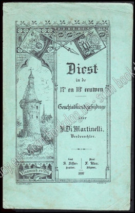 Afbeeldingen van Diest in de 17e en 18e eeuwen. Geschiedkundige bijdrage. 1897