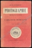Afbeeldingen van Photographie. Manuel-guide de l'amateur débutant