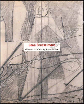 Afbeeldingen van Jean Brusselmans - Victor Servranckx. Tekeningen en schilderijen uit de verzameling