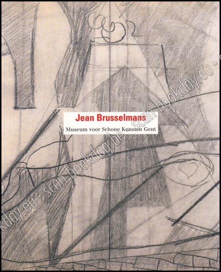Afbeeldingen van Jean Brusselmans - Victor Servranckx. Tekeningen en schilderijen uit de verzameling