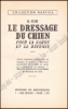 Afbeeldingen van Le Dressage du chien pour la garde et la défense