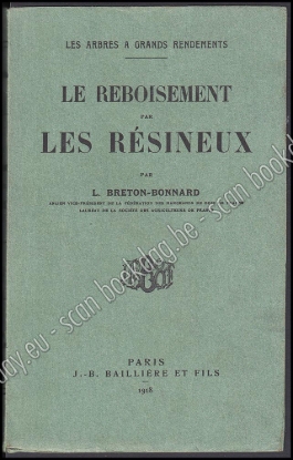 Afbeeldingen van Le reboisement par les résineux