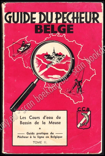 Afbeeldingen van Guide du pêcheur belge. Tome II. Riviers, canaux, etangs et lacs de chez nous