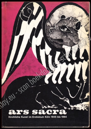 Afbeeldingen van Ars Sacra. Kirchliche Kunst im Erzbistum Köln 1945 bis 1964