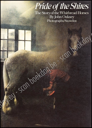 Afbeeldingen van Pride of the Shires. The Story of the Whitbread Horses
