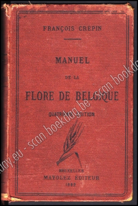 Afbeeldingen van Manuel de la flore de Belgique, ou Description des familles et des genres : accompagnée de tableaux analytiques…