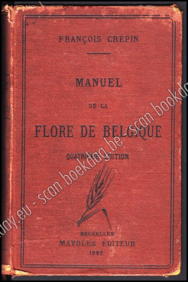Afbeeldingen van Manuel de la flore de Belgique, ou Description des familles et des genres : accompagnée de tableaux analytiques…