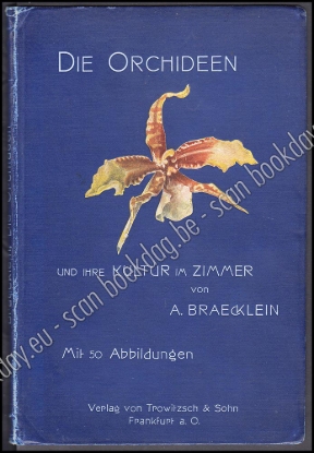Afbeeldingen van Die Orchideen und ihre Kultur im Zimmer