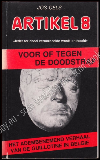 Afbeeldingen van Artikel 8. Ieder ter dood veroordeelde wordt onthoofd