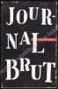 Afbeeldingen van Journal Brut. Ikjes sprokkelen. 1ste druk