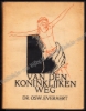 Afbeeldingen van Van den Koninklijken weg. Gesigneerd