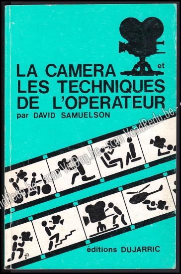 Afbeeldingen van La caméra et les techniques de l'opérateur