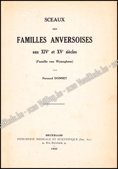Afbeeldingen van Sceaux des familles anversoises aux XIVe et XVe siècles. Famille van Wyneghem