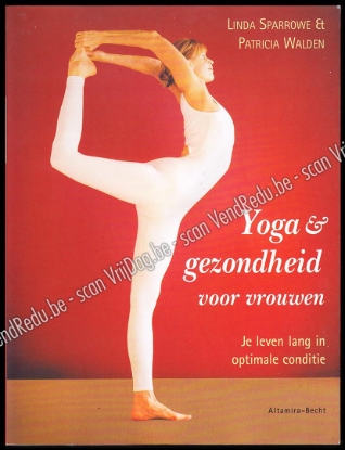 Afbeeldingen van Yoga & Gezondheid voor vrouwen. Je leven lang in optimale conditie