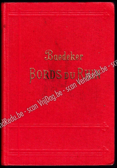 Afbeeldingen van Baedeker: Les Bords Du Rhin, La Forêt-noire, Les Vosges. Manuel Du Voyageur Par Karl Bædeker